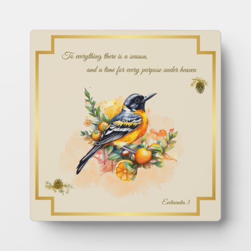 Song Bird Oriole Plaque Ecclesiastes 3