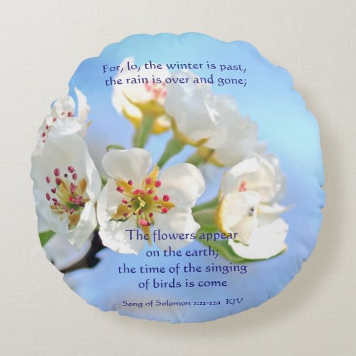 Song of Solomon 211_12a The flowers appear Round Pillow