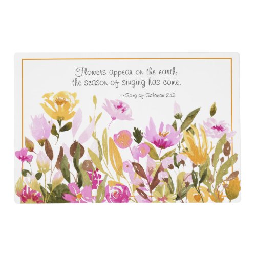 Song of Solomon 212 Flowers appear on the earth Placemat