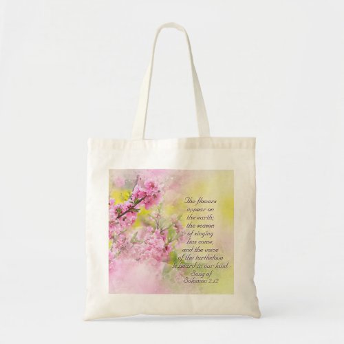 Song of Solomon 212 Flowers appear on the earth Tote Bag