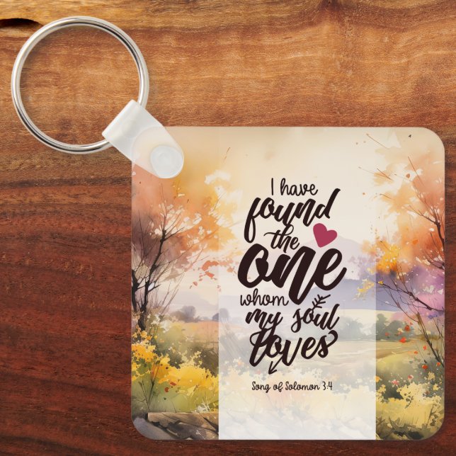 Song of Solomon 3:4 I have found the One Bible Keychain (Front)