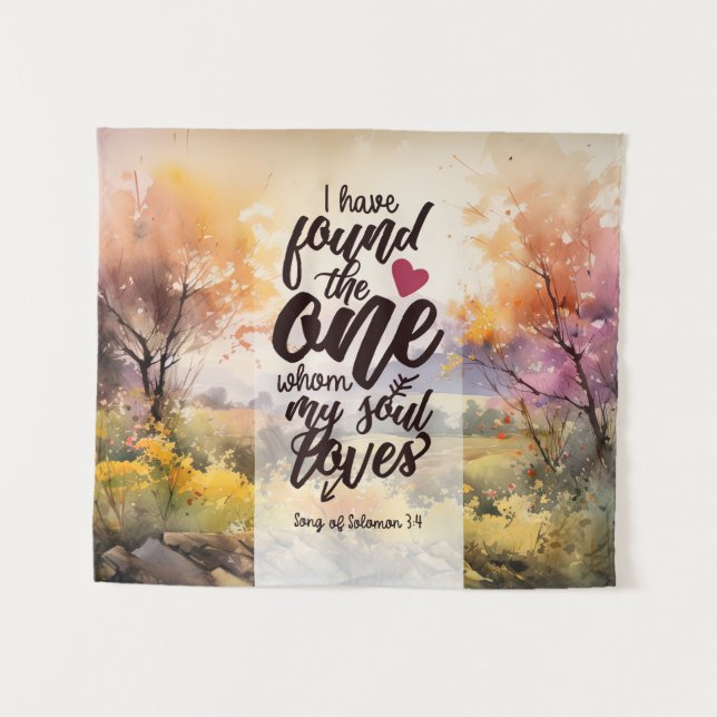Song of Solomon 3:4 I have found the One Bible Tapestry (Front (Horizontal))