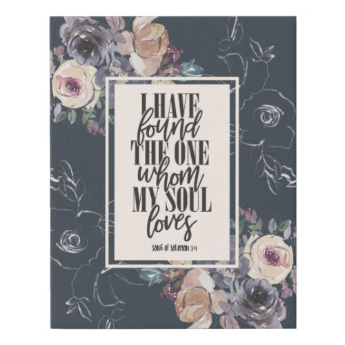Song of Solomon 34 I have found the One Floral Faux Canvas Print