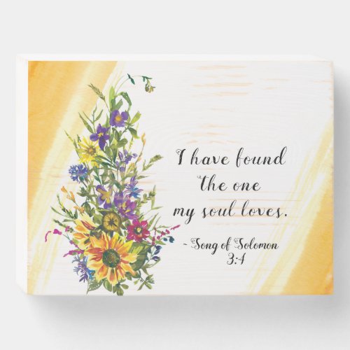 Song of Solomon 34 I have found the One Floral Wooden Box Sign