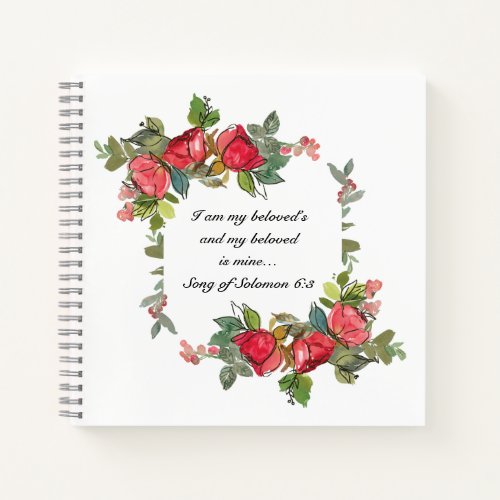 Song of Solomon 63 I am my beloveds Red Roses Notebook