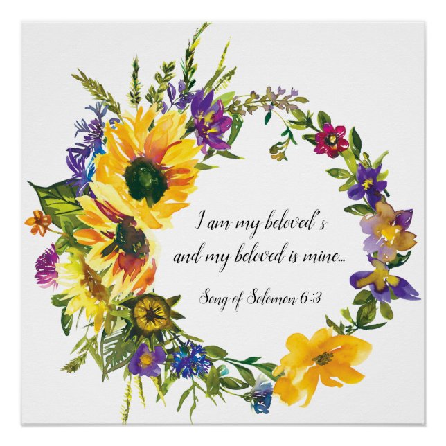 Song of Solomon 6:3 I am my Beloved’s Sunflowers Poster (Front)
