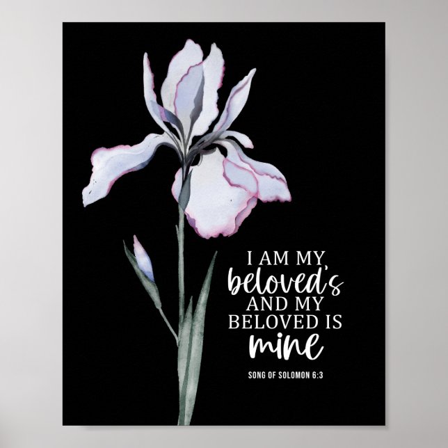 Song of Solomon 6:3 I Am My Beloved's White Iris  Poster (Front)
