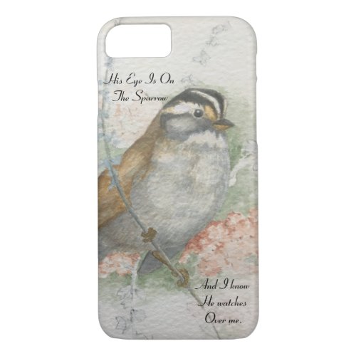 Song Sparrow He Watches Over Me Blessing iPhone 87 Case