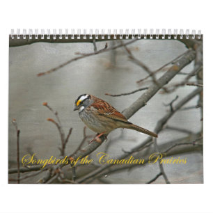 Songbirds of the Canadian Prairies Calendar