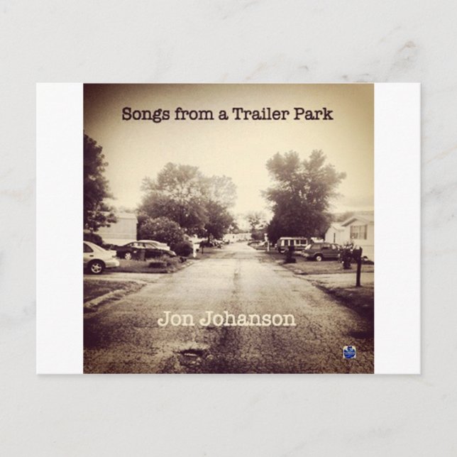 Songs From a Trailer Park Postcard (Front)