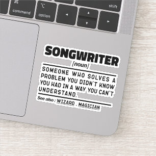 Songwriter Noun Singing Specialist Sarcastic Music Sticker