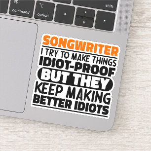 Songwriter Try To Make Things Teacher Appreciation Sticker
