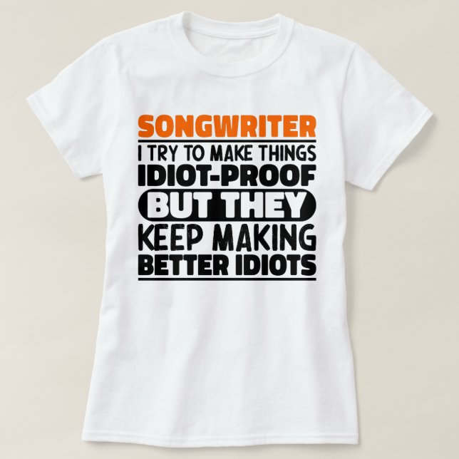 Songwriter Try To Make Things Teacher Appreciation T-Shirt (Design Front)