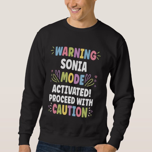SONIA Personalized Name Funny Cute Custom SONIA Na Sweatshirt (Front)