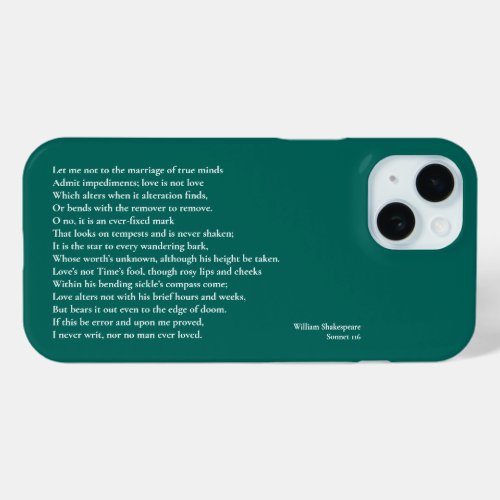 Sonnet 116Let me not to the marriage of true minds iPhone 15 Case