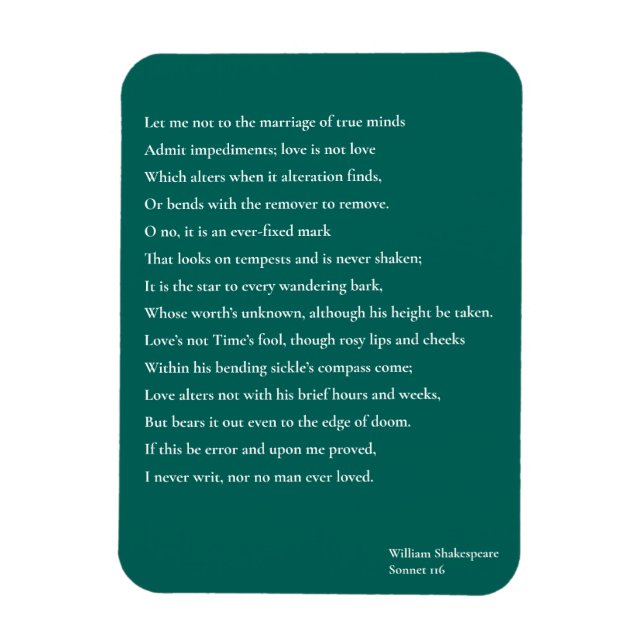 Sonnet 116Let me not to the marriage of true minds Magnet (Vertical)