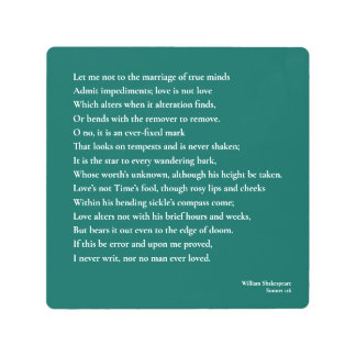 Sonnet 116Let me not to the marriage of true minds Metal Print