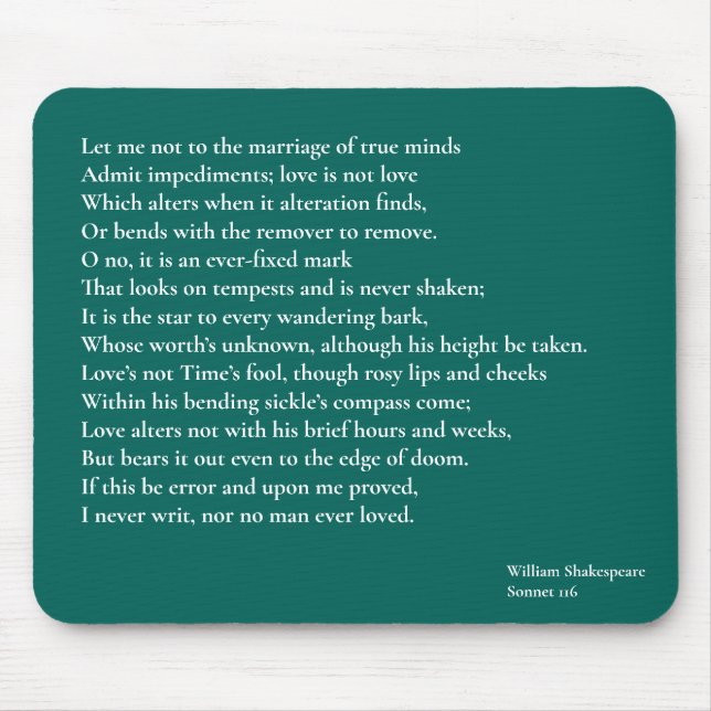 Sonnet 116Let me not to the marriage of true minds Mouse Pad (Front)