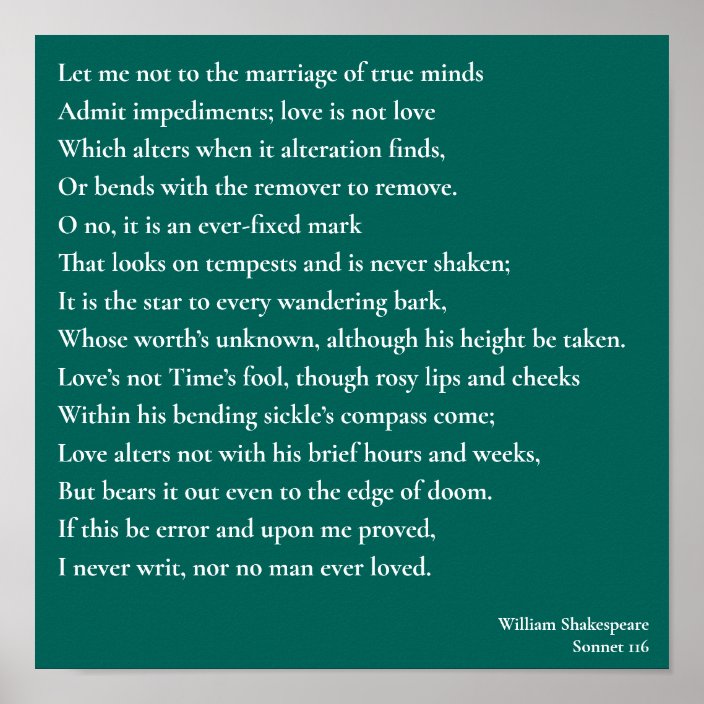 Sonnet 116Let me not to the marriage of true minds Poster | Zazzle.com