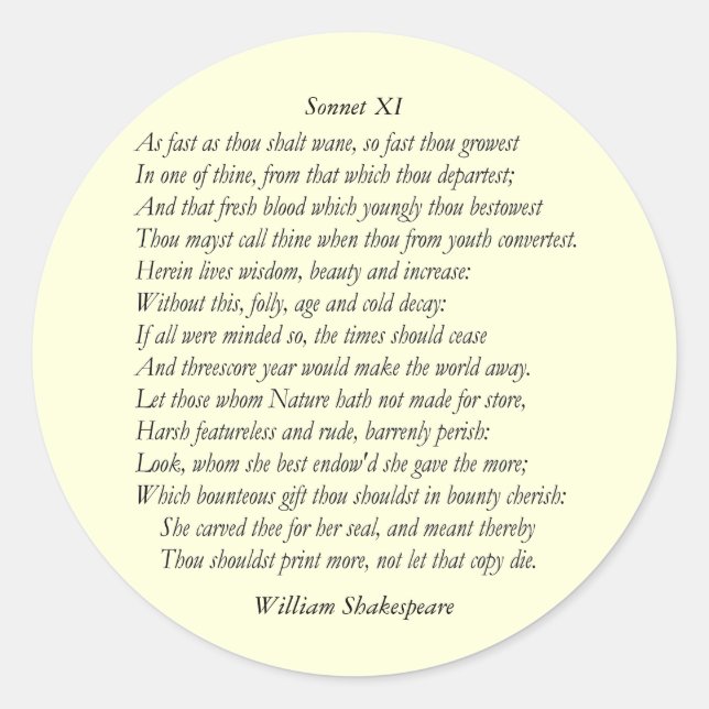 Sonnet # 11 by William Shakespeare Classic Round Sticker (Front)