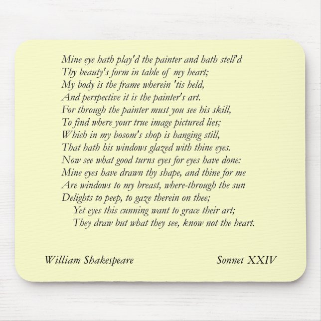 Sonnet # 24 by William Shakespeare Mouse Pad (Front)