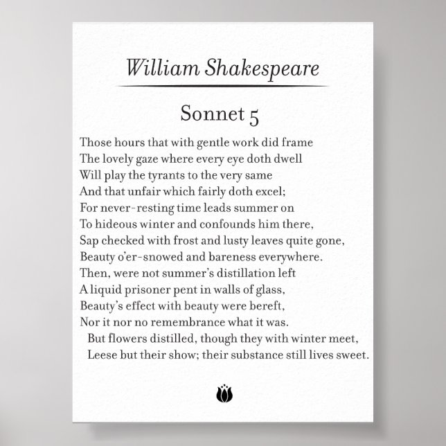 Sonnet 5 by William Shakespeare Poster (Front)
