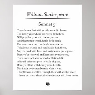 Sonnet 5 by William Shakespeare Poster