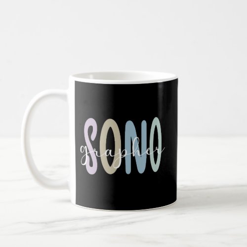 Sonographer Appreciation Sonography Sonographers Coffee Mug