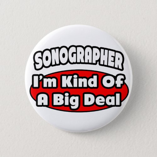 SonographerBig Deal Button