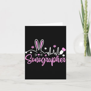 Sonographer Bunny Easter Sonography Ultrasound Card