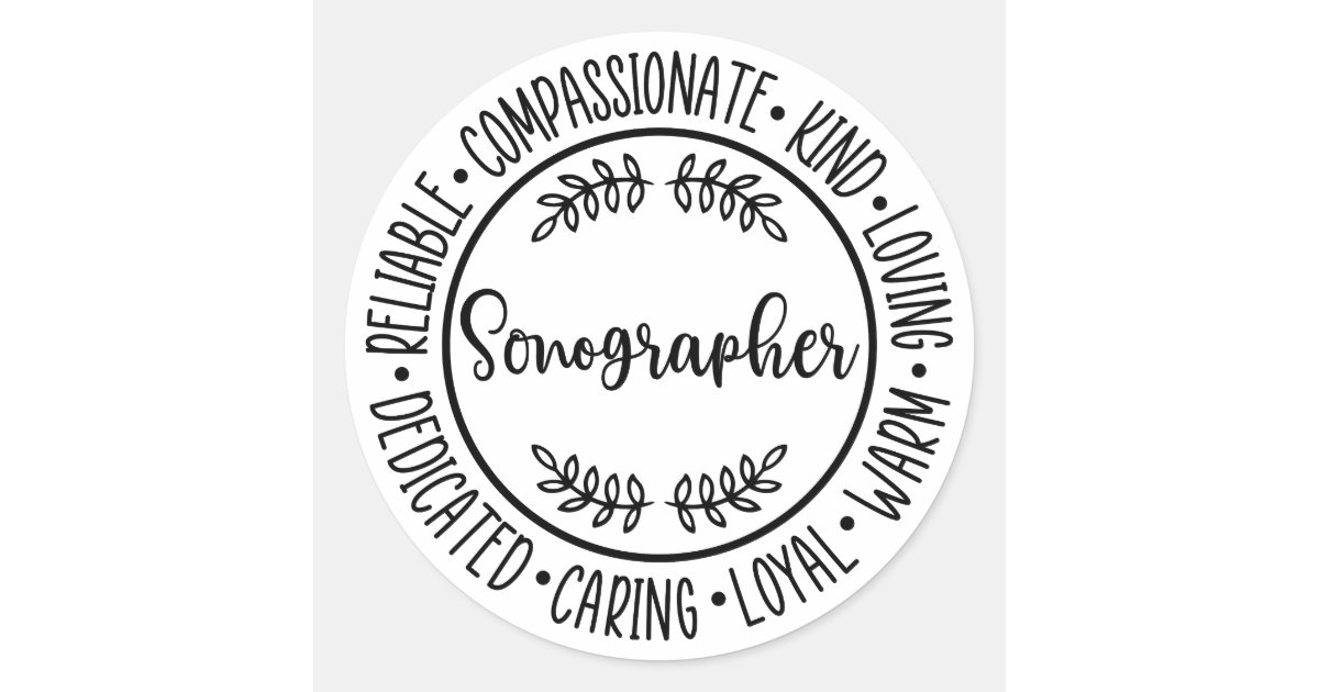Sonographer Gift, Sonography, Ultrasound Tech Classic Round Sticker