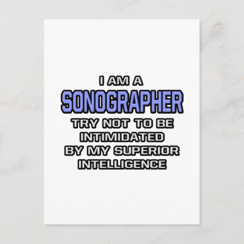 Sonographer Joke  Superior Intelligence Postcard