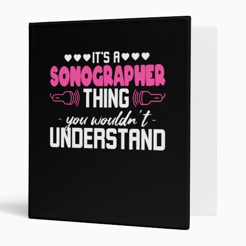 Sonographer Sonography Thing 3 Ring Binder