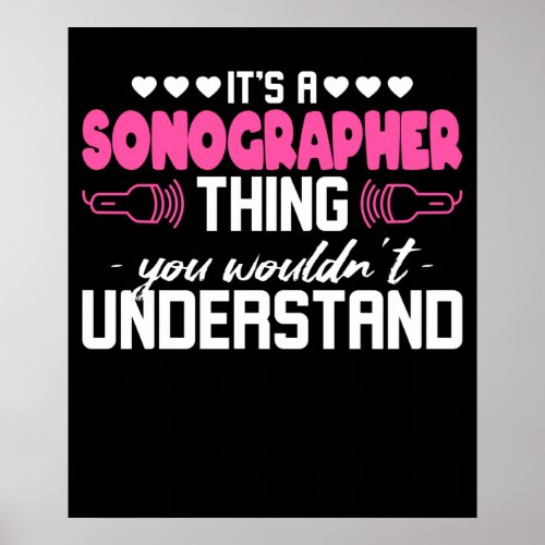 Sonographer Sonography Thing Poster