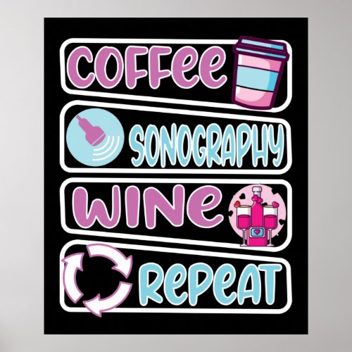 Sonographer Sonography Wine Coffee Poster