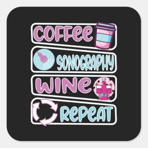 Sonographer Sonography Wine Coffee Square Sticker