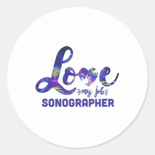 Sonographer Ultrasound tech gift idea Classic Round Sticker