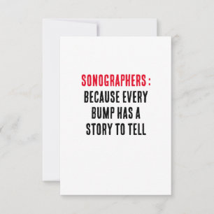 Sonographers: Because every bump has a story to Thank You Card
