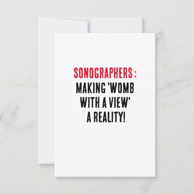 Sonographers: Making 'womb with a view' a reality! Thank You Card (Front)