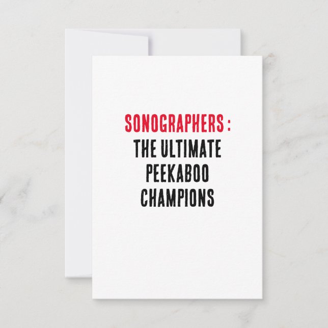 Sonographers: The ultimate peekaboo champions Thank You Card (Front)