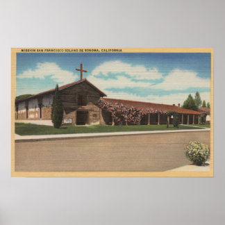 Sonoma, CA - Mission San Francisco Solano Poster