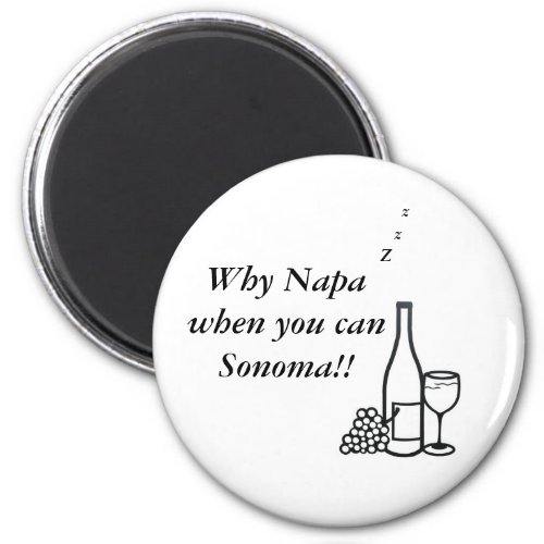 Sonoma Valley wine lovers Magnet