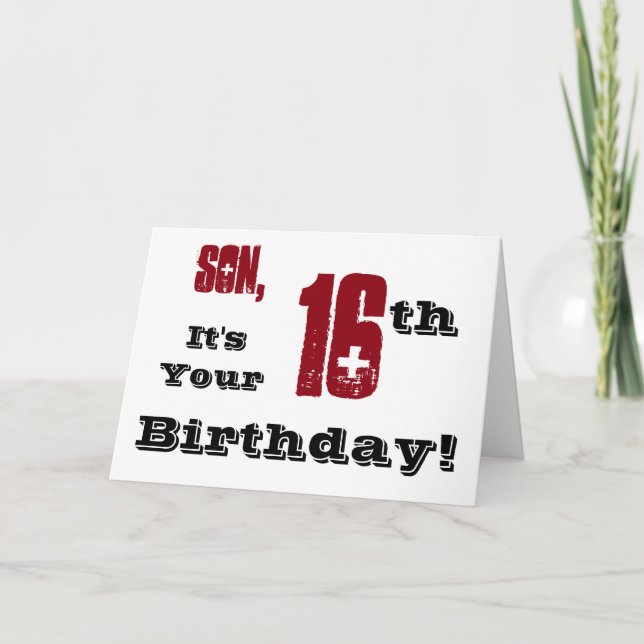 Son's 16th birthday greeting in black, red, white. card (Front)