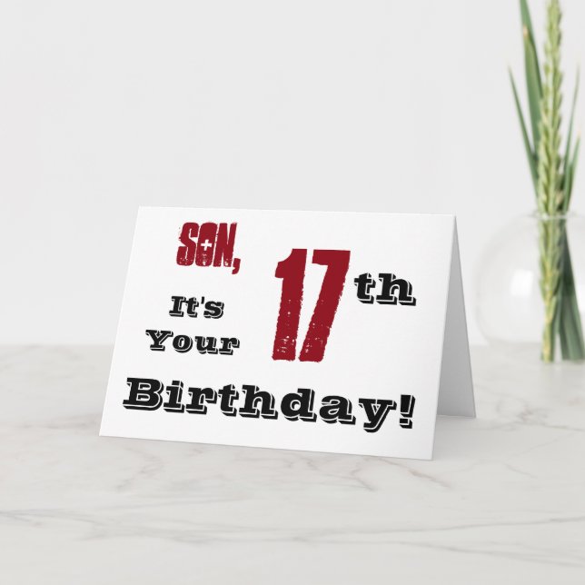 Son's 17th birthday greeting in black, red, white. card (Front)