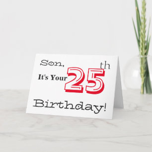 Son's 25th birthday greeting in red and black. card