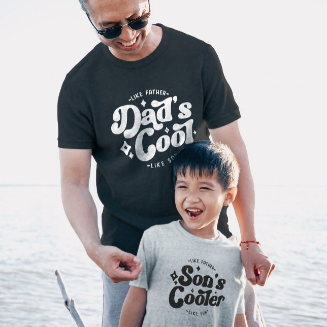 Son's Cooler Funny FathersDay (Matches Dad's Cool) T-Shirt (Creator Uploaded)