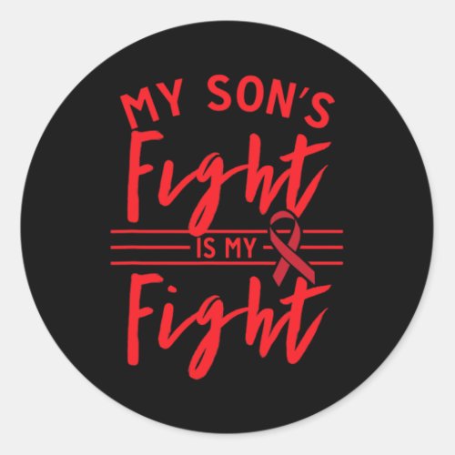 Sons Fight Is My Fight Blood Cancer Awareness 2  Classic Round Sticker