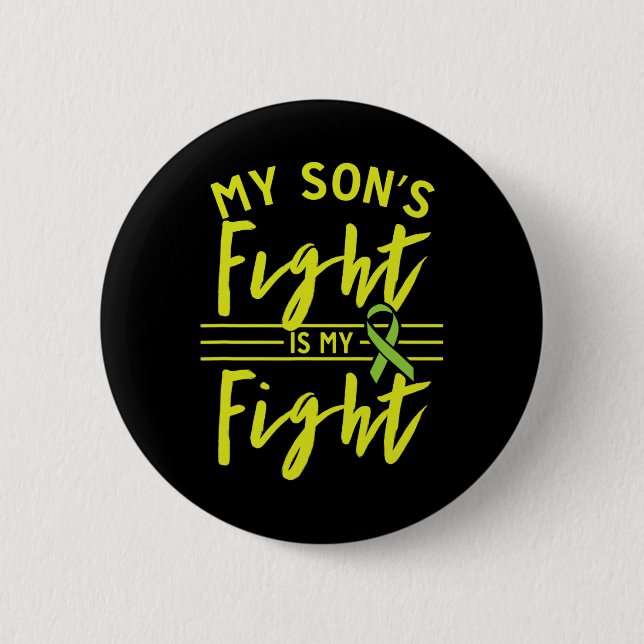 Son's Fight Is My Fight Kidney Disease Awareness  Button (Front)