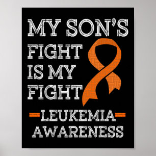 Son's Fight Is My Fight Leukemia Awareness 1  Poster