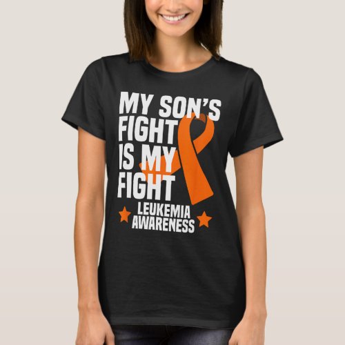 Sons Fight Is My Fight Leukemia Awareness Gift  T_Shirt